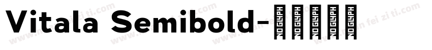 Vitala Semibold字体转换